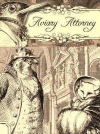 Poster: Aviary Attorney